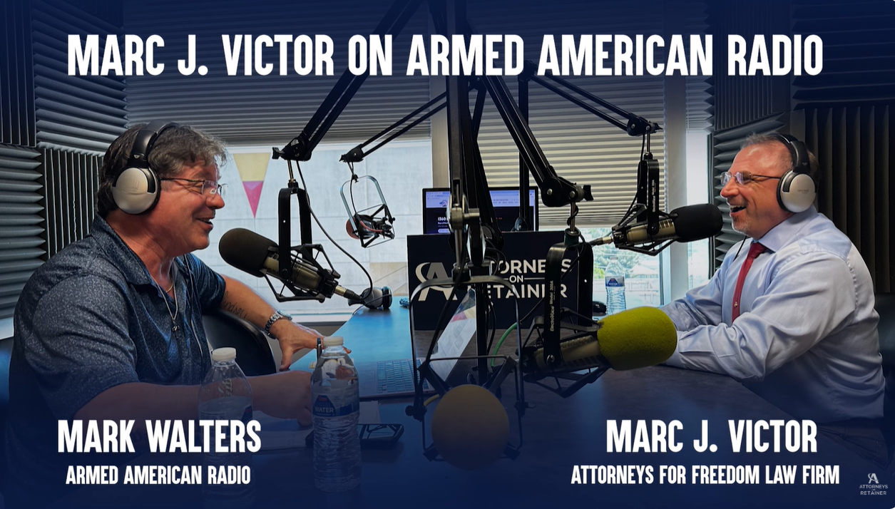 Attorney Marc J. Victor Live on Armed American Radio | 06-05-2025