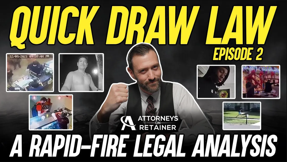 Quick Draw Law Ep. 2: A Rapid-Fire Legal Analysis by Criminal Defense Attorney Andy Marcantel