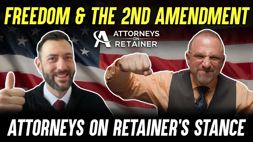 Freedom and the 2nd Amendment - Attorneys On Retainer's Stance